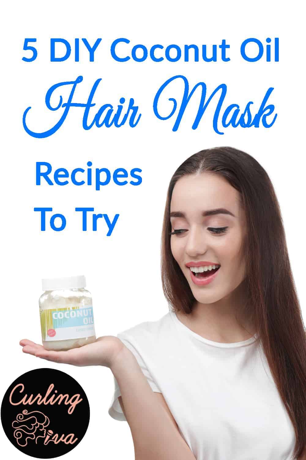 5 DIY Coconut Oil Hair Mask Recipes To Try Curling Diva