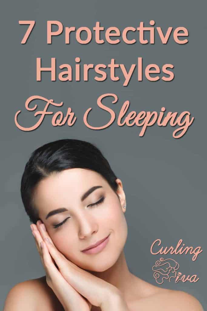 7 Protective Hairstyles for Sleeping – Curling Diva