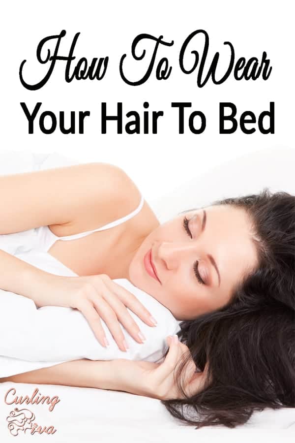 PIN For How to wear your hair to bed