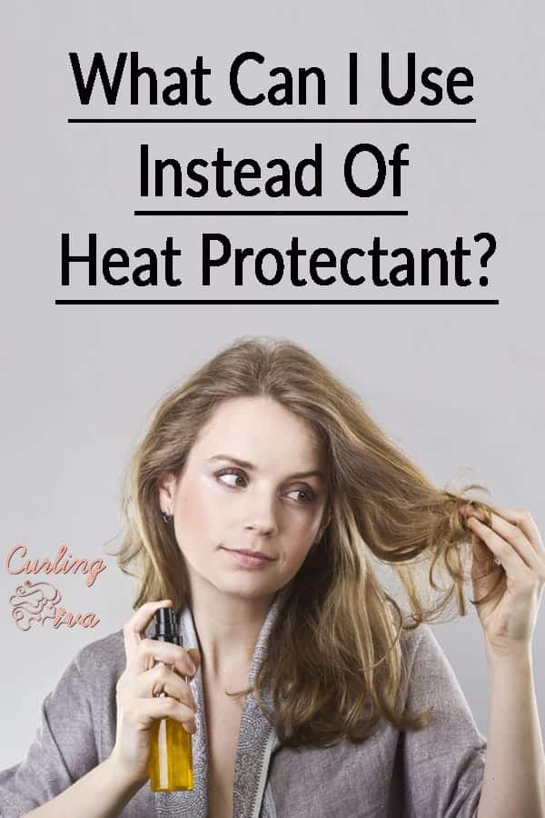 PIN for What Can I Use Instead of Heat Protectant