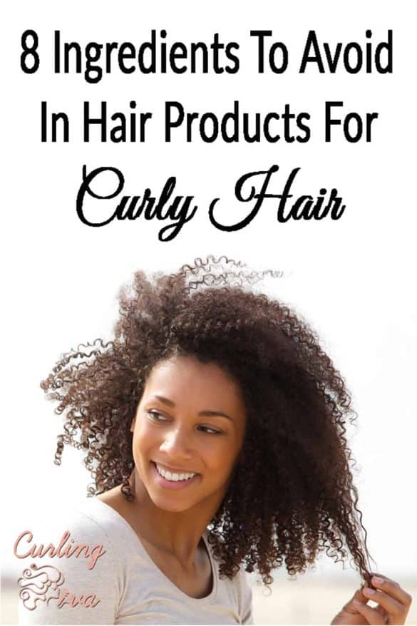 8 Ingredients To Avoid In Hair Products For Curly Hair Curling Diva