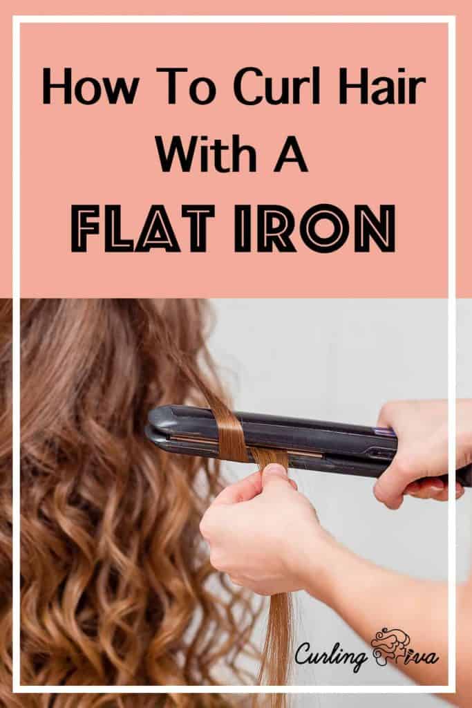 PIN for How To Curl Hair With Flat Iron