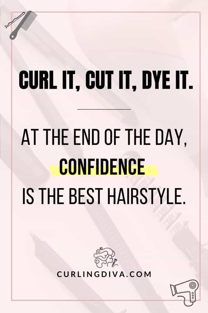 hair quote confidence best hairstyle – Curling Diva