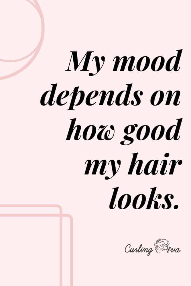 hair quote mood – Curling Diva